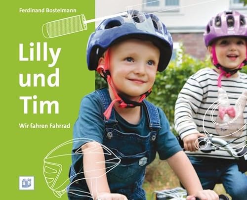 Lilly und Tim: Wir fahren Fahrrad (Foto-Bilderbücher)