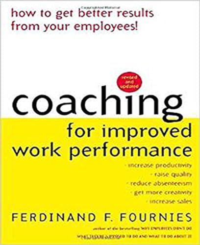 Coaching for Improved Work Performance, Revised Edition