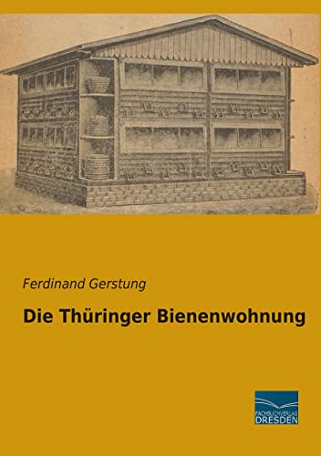 Die Thueringer Bienenwohnung von Fachbuchverlag-Dresden