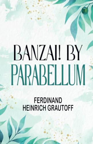 Banzai! by Parabellum von Zinc Read