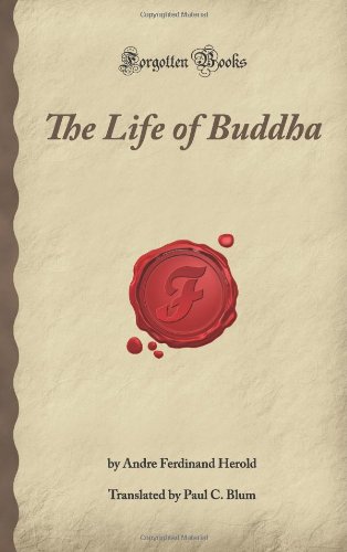 The Life of Buddha (Forgotten Books) von Forgotten Books