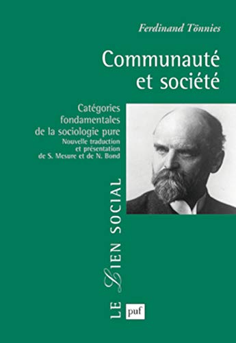 Communauté et société: Catégories fondamentales de la sociologie pure