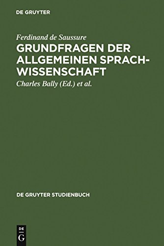 Grundfragen der allgemeinen Sprachwissenschaft (De Gruyter Studienbuch) von de Gruyter