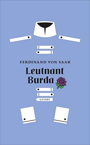 Leutnant Burda: Mit einem Nachwort von Daniela Strigl (Gatsby) von Kampa Verlag