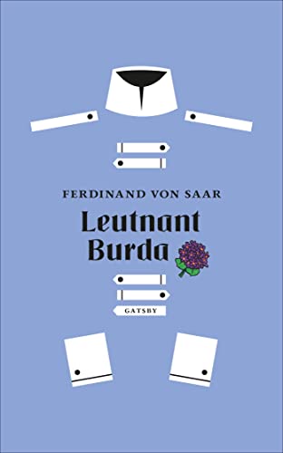 Leutnant Burda: Mit einem Nachwort von Daniela Strigl (Gatsby)