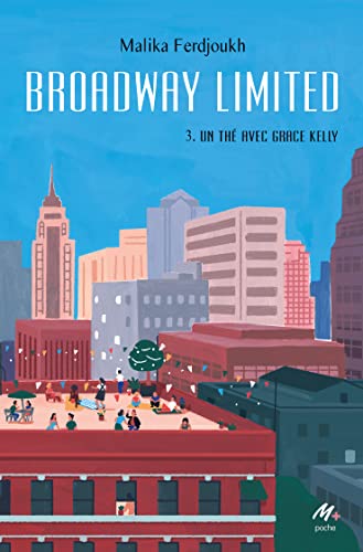 Broadway Limited - Tome 3 - Un thé avec Grace Kelly von EDL