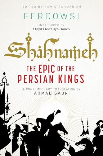 Shahnameh: The Epic of the Persian Kings Shahnameh: The Epic of the Persian Kings von WW Norton & Co