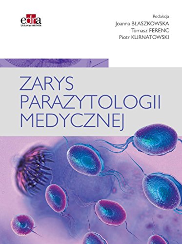 Zarys parazytologii medycznej Zarys parazytologii medycznej von Edra Urban & Partner