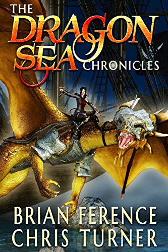 The Dragon Sea Chronicles: Three Book Series