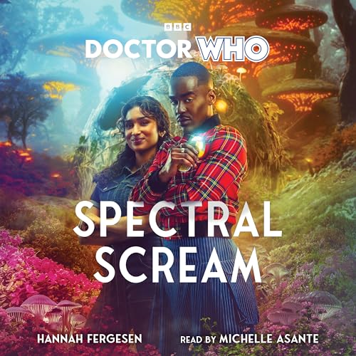 Doctor Who: Spectral Scream: 15th Doctor Novel von BBC Physical Audio