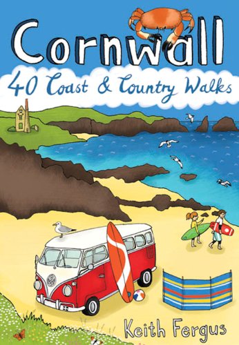 Cornwall: 40 Coast and Country Walks von Walking Books