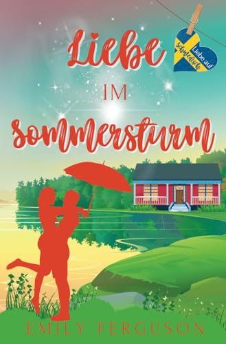 Liebe im Sommersturm von Independently published