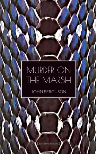 Murder on the Marsh von The Oleander Press