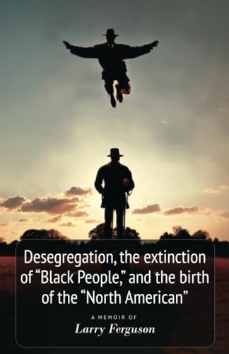 Desegregation, the extinction of “Black People,” and the birth of the “North American” von Spines