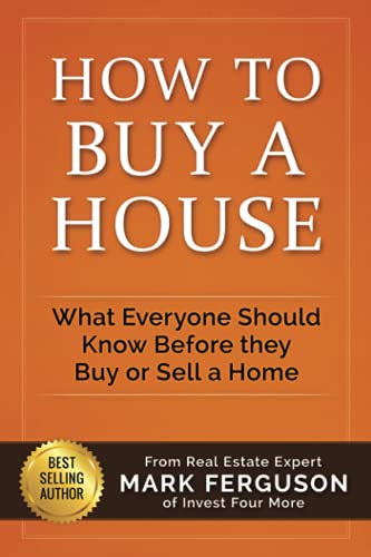 How to Buy a House: What Everyone Should Know Before They Buy or Sell a Home von Independently Published