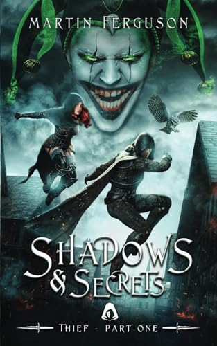Shadows & Secrets (Thief, Band 1) von Independently published