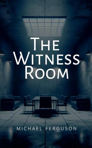 The Witness Room von Michael Ferguson