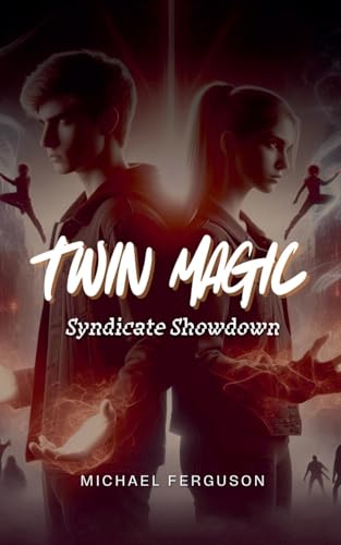 Twin Magic: Syndicate Showdown von Michael Ferguson