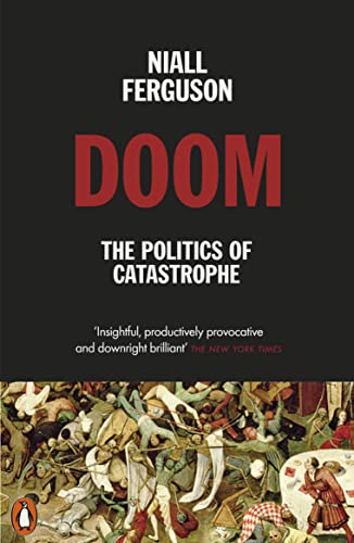 Doom: The Politics of Catastrophe von Penguin