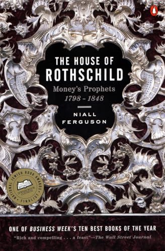 The House of Rothschild: Money's Prophets 1798-1848 von Penguin Books