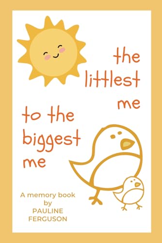 The Littlest Me To The Biggest Me von Writer Cosmos