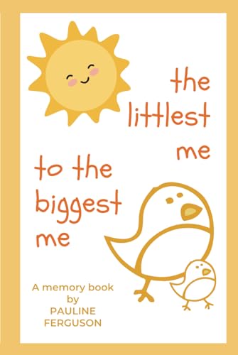 The Littlest Me To The Biggest Me von Writer Cosmos