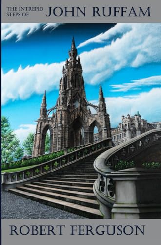 The Intrepid Steps of John Ruffam von Independently published