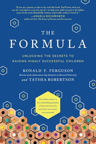 Formula: Unlocking the Secrets to Raising Highly Successful Children von BenBella Books