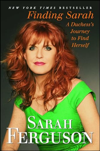 Finding Sarah: A Duchess's Journey to Find Herself von Atria Books
