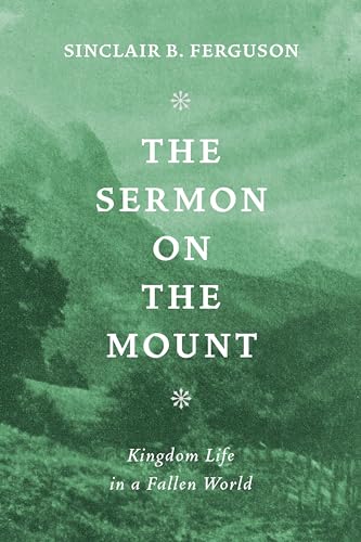 Sermon on the Mount:: Kingdom Life in a Fallen World