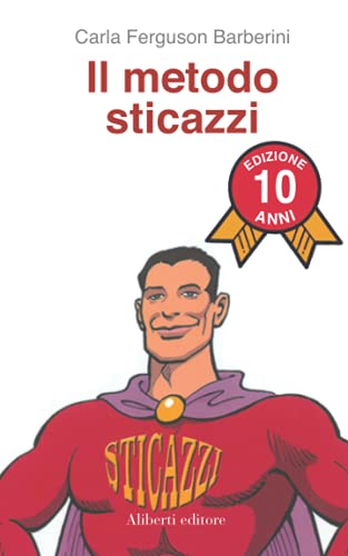 Il metodo Sticazzi von Independently published