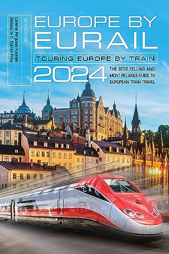 Europe by Eurail 2024: Touring Europe by Train von Globe Pequot