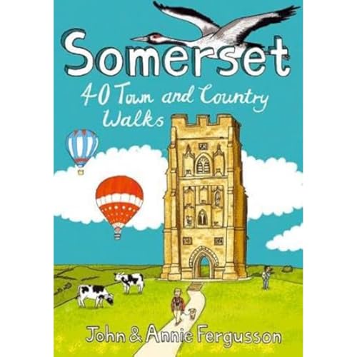 Somerset: 40 Coast and Country Walks