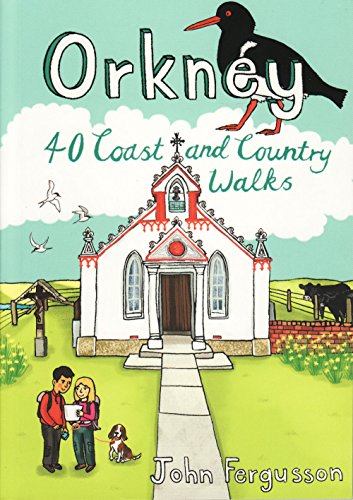 Orkney: 40 Coast and Country Walks
