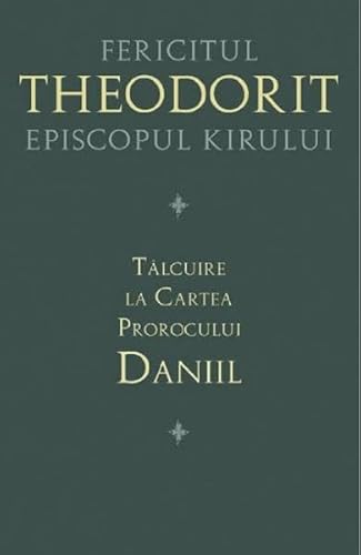 Talcuire La Cartea Prorocului Daniil von Sophia