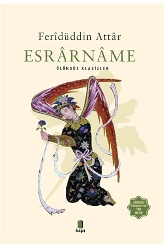 Esrarname: Ölümsüz Klasikler - Günümüz Türkçesiyle Tam Metin