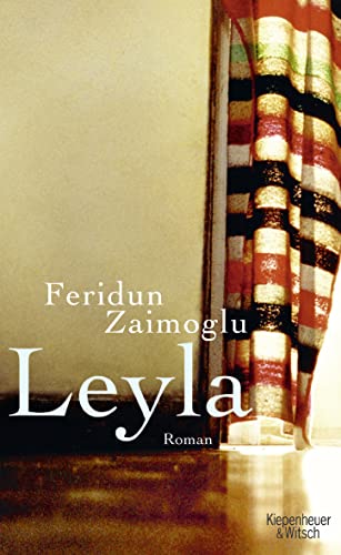 Leyla: Roman von Kiepenheuer & Witsch