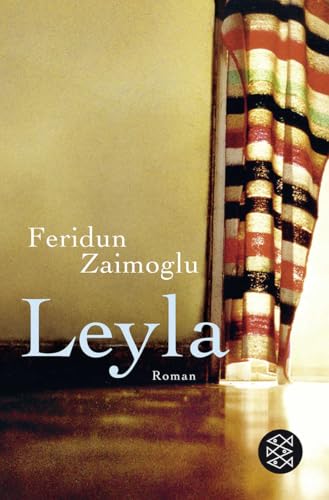 Leyla: Roman von FISCHER Taschenbuch