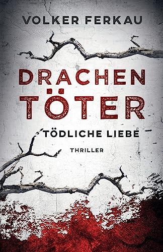 Drachentöter - Tödliche Liebe von CREATESPACE