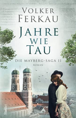JAHRE WIE TAU: Die Mayberg-Saga II von Independently published