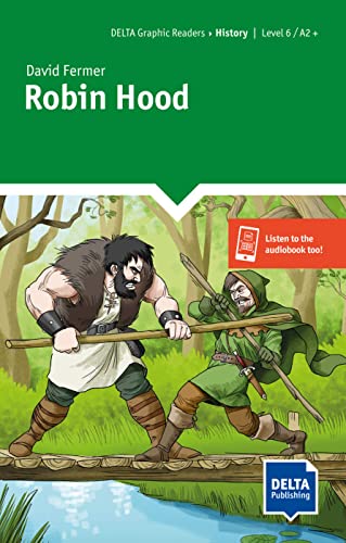 Robin Hood: Graphic Novel with digital extras (DELTA Reader: History)