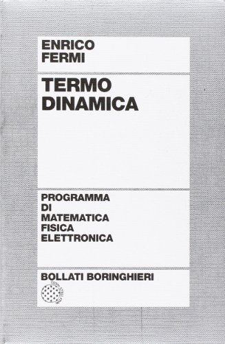 Termodinamica (Programma di mat. fisica elettronica) von BOLLATI BORINGHIERI