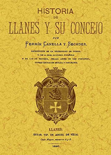 HISTORIA DE LLANES Y SU CONCEJO von -99999