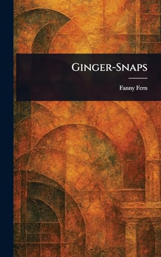 Ginger-Snaps Ginger-Snaps von Anson Street Press