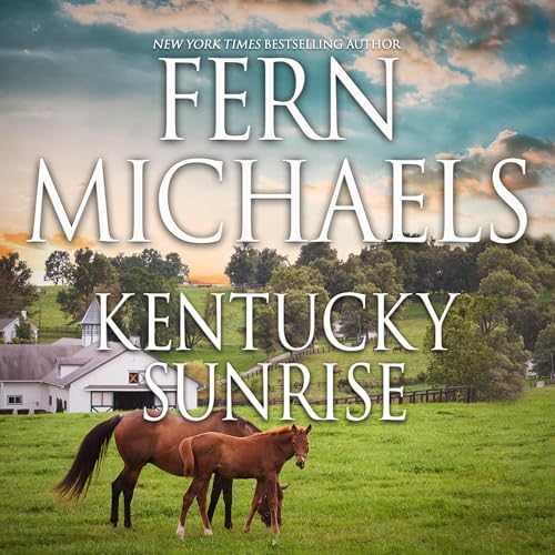 Kentucky Sunrise (The Nealy Coleman Trilogy)