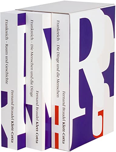 Frankreich: Band 1: Raum und Geschichte / Band 2: Die Menschen und die Dinge / Band 3: Die Dinge und die Menschen Frankreich: Band 1: Raum und Geschichte / Band 2: Die Menschen und die Dinge / Band 3: Die Dinge und die Menschen