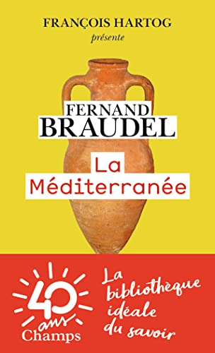 La mediterranee (Champs histoire) La mediterranee (Champs histoire) von FLAMMARION