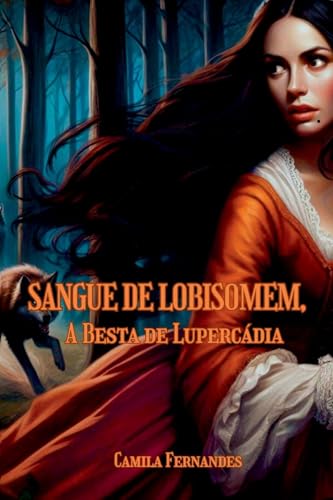 Sangue De Lobisomem Sangue De Lobisomem von Clube de Autores