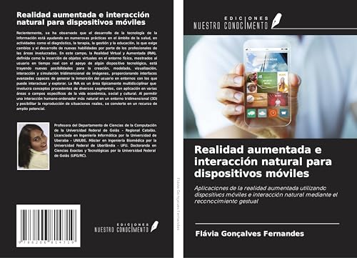 Realidad aumentada e interacción natural para dispositivos móviles: Aplicaciones de la realidad aumentada utilizando dispositivos móviles e interacción natural mediante el reconocimiento gestual von Ediciones Nuestro Conocimiento