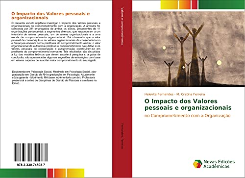 O Impacto dos Valores pessoais e organizacionais: no Comprometimento com a Organização
